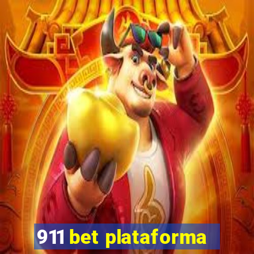 911 bet plataforma